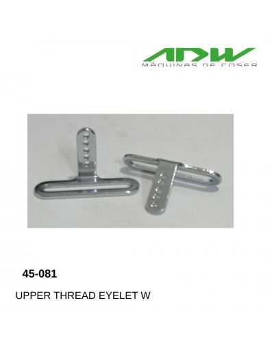 45-081 - UPPER THREAD EYELET W